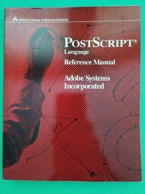 PostScript Language Reference Manual Adobe Systems Incorporated